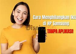 Cara Menghilangkan Iklan Di Hp Samsung A11 Yang Tiba Tiba Muncul